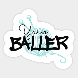 Yarn Baller, Knitting Sticker